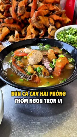 Bún Cá Cay Hải Phòng - Thơm Ngọn Trọn Vị 😋 #nguyenbuncacay #xuhuong #viraltiktok #buncacayhaiphong #buncacay 