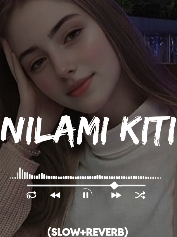 𝐍𝐈𝐋𝐀𝐌𝐈 𝐊𝐈𝐓𝐈 🤍🎧 𝐅𝐔𝐋𝐋 𝐒𝐎𝐍𝐆 𝐒𝐋𝐎𝐖𝐄𝐃 𝐀𝐍𝐃 𝐑𝐄𝐕𝐄𝐑𝐁 #fyp #onemillion #views #fullsong #frypgシ 