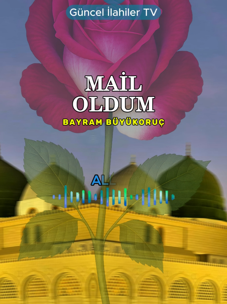 Mail Oldum - Bayram Büyükoruç #ilahi #ilahiler #ilahilerdenparçalar #engüzelilahiler #guncelilahilertv