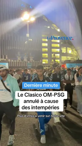 ☔️Le Clasico OM-PSG officiellement annulé à cause des intempéries attendues  #om #olympiquedemarseille #footballtiktok #sinformersurtiktok 