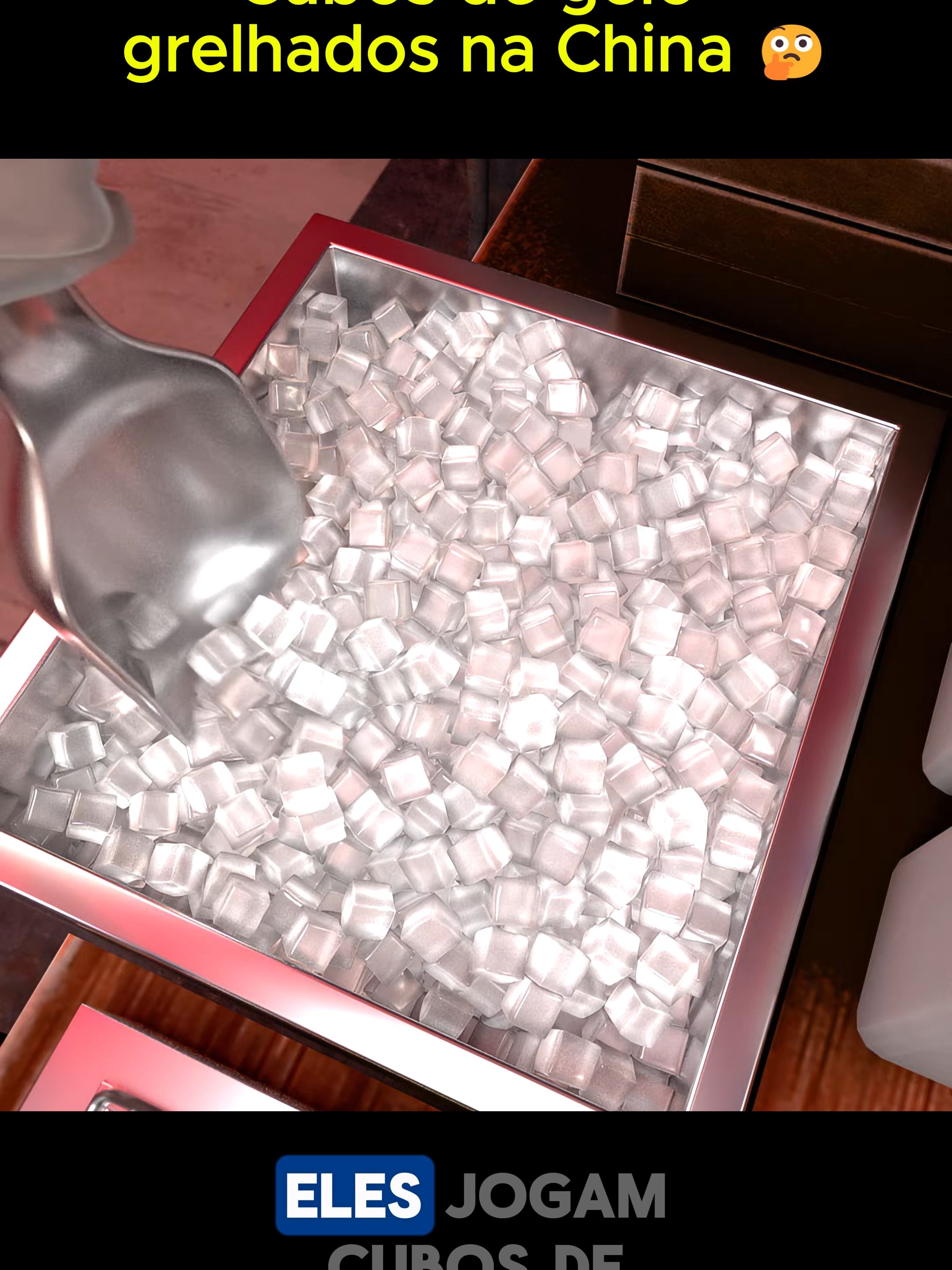 Cubos de gelo grelhados na China 🤨