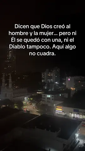 Cuando ni Dios ni el Diablo se animan… sabes que la cosa está seria 😈