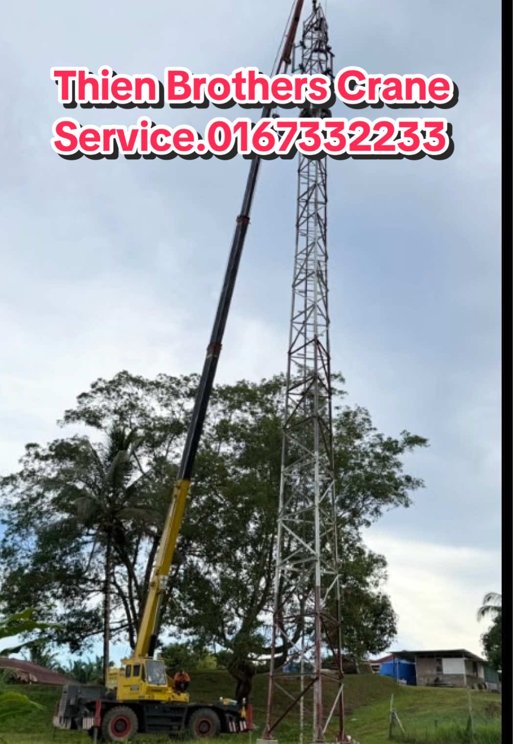 Alhamdulillah..menara Kampung Paris 3,siap di  Pasang..🤲@Tarzan momos @acikk @Chang #thienbrotherscraneservices #picapica #fyp #viral #mobilecrane 