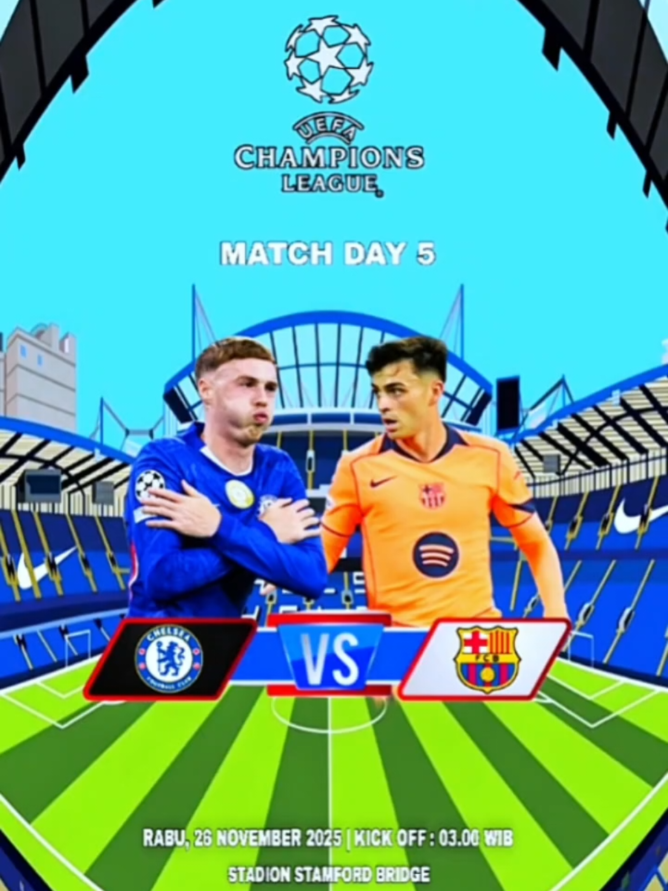 Prediksi Score, UEFA Liga Champions Pekan ke 5 antara Chelsea vs Barcelona ⏰️Kick Off : 03.00 WIB - 05.00 WIT 📅 Rabu, 26 November 2025 🏟 Stadion Stamford Bridg #chelsea #fcbarcelona #uefachampionsleague #ucl #football 