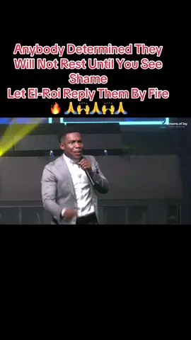 Anybody Determined They Will Not Rest Until You See Shame  Let El-Roi Reply Them By Fire 🔥 🙏🙌🙏🙌🙏 #pastorjerryeze #streamsofjoyinternational #nsppdsundayservice #nsppd #whatgodcannotdodoesnotexist 