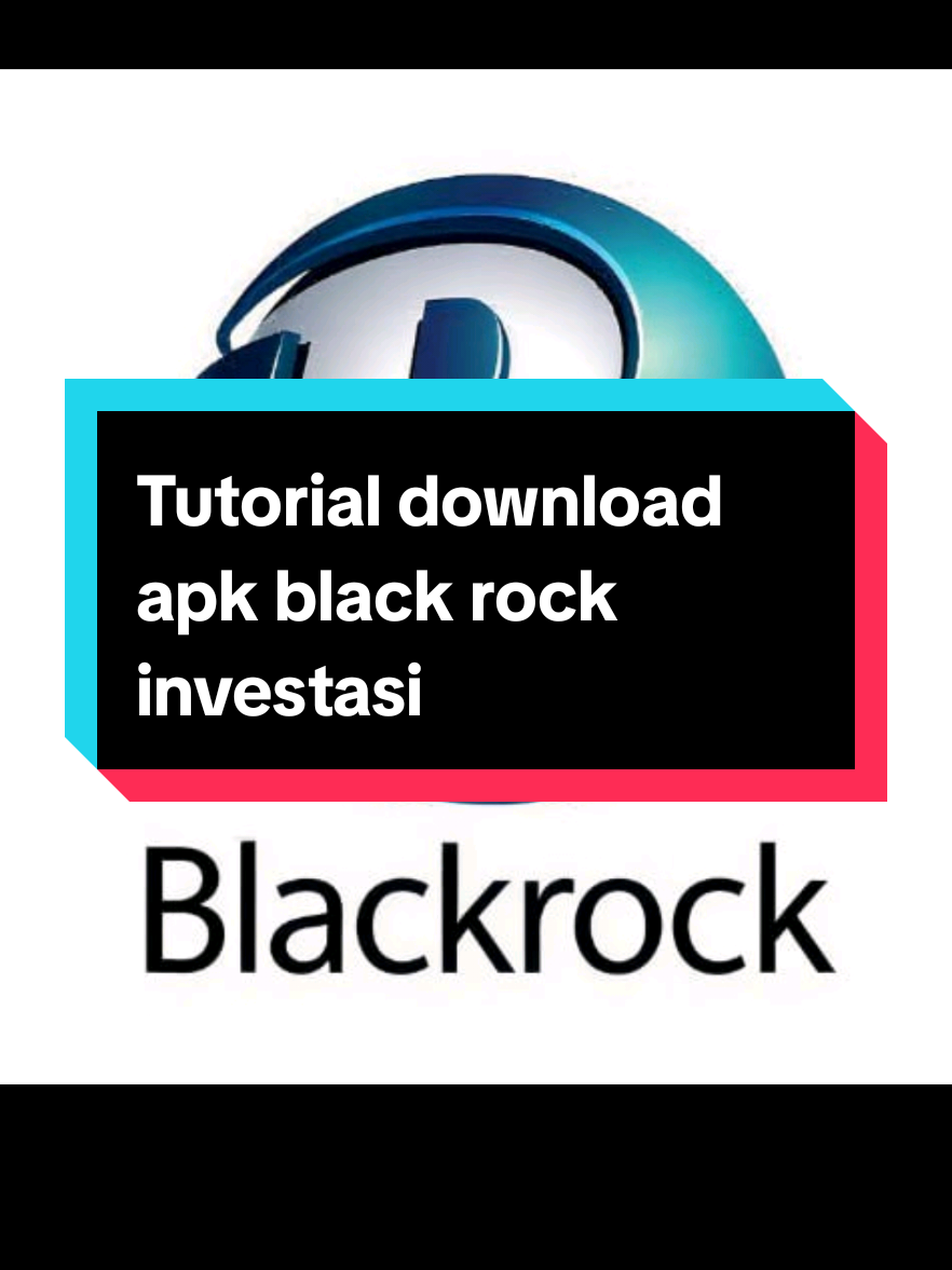 Membalas @.p.e.d.e.t Tutorial download apk black rock investasi #investasiuntukpemula #fyp #investasi 