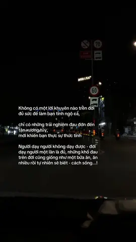 Người dạy người không dạy được đời dạy người một lần là đủ, những khổ đau trên đời cũng giống như một bữa ăn, ăn nhiều rồi tự nhiên sẽ biết - cách sống...!  #cuocsong#xuhuong