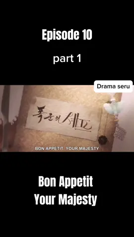 Bon apetit, your majesty eps 10 part 1 sub indo #fyp #sorotan #pengikut #semuaorang #dramakorea 