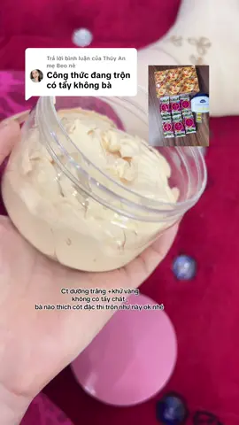 Trả lời @Thúy An mẹ Beo nè ct này không có tẩy nha bà chủ yếu dưỡng trắng khử vàng da muốn sài nâu dài ok nhen #xuhuong #kemtrontrangda #kemtronmientay #review #datrang #kemtron #fyp 