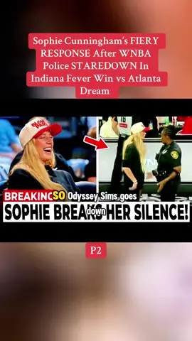 P2. Sophie Cunningham’s FIERY RESPONSE After WNBA Police STAREDOWN In Indiana Fever Win vs Atlanta Dream #sophiecunningham #indianafever #WNBA #USA #fyp 