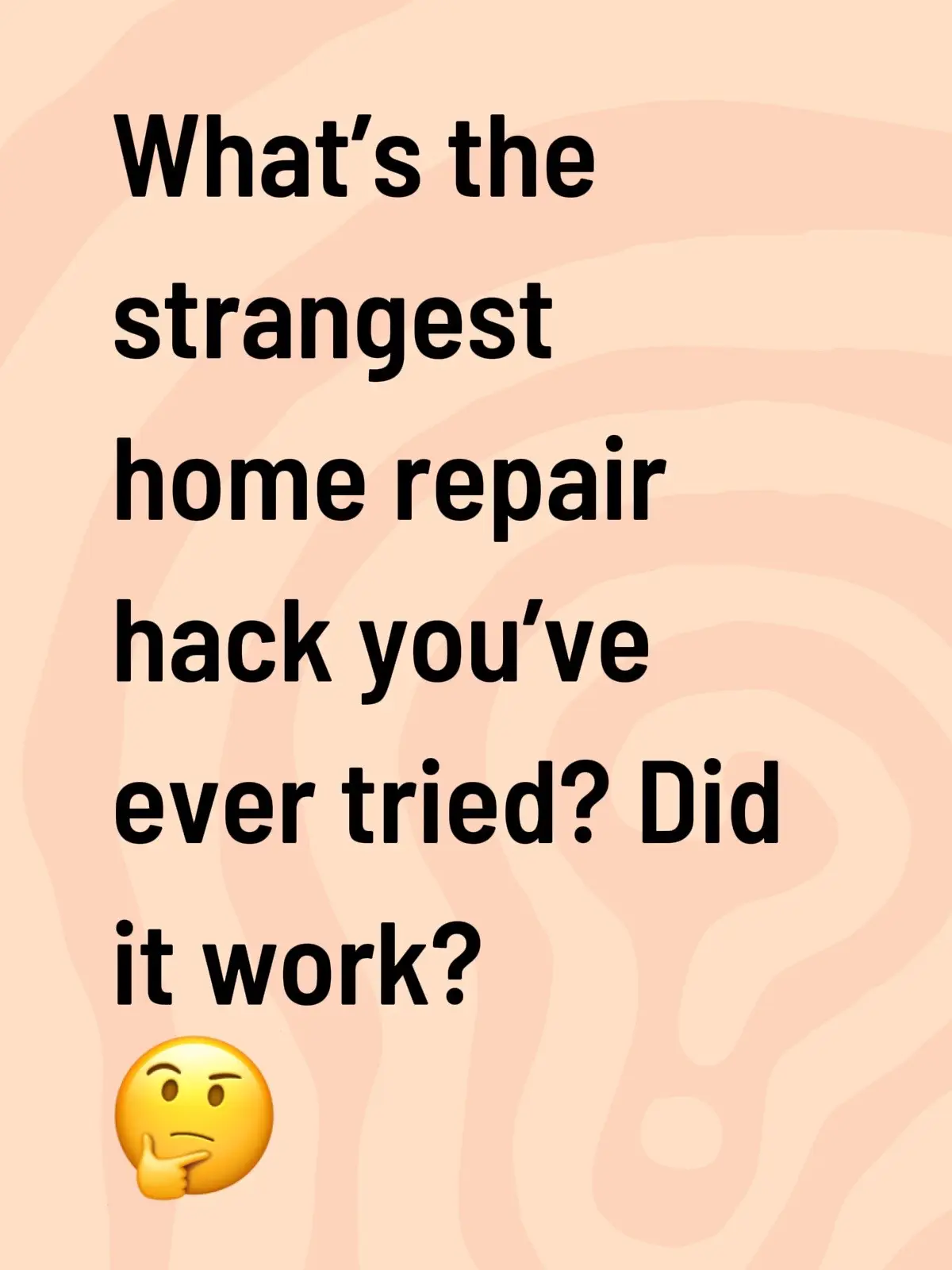 I can’t wait to hear these 👀 Drop your weirdest hacks below! 