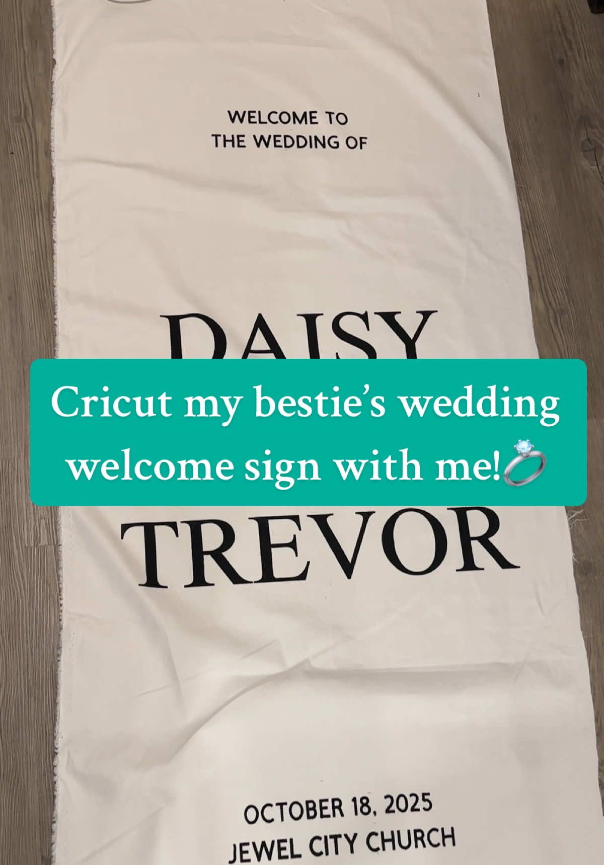 So excited to see the finished product on the big day!😍 #fyp #cricut #wedding #welcomesign #bride @Daisy Gibbons 