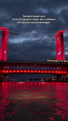 “Di bawah cahaya Jembatan Ampera, aku pernah menitipkan doa. Di tepi Sungai Musi, aku pernah menyimpan cerita. Palembang adalah saksi bisu rindu yang tak pernah habis. Karena bagiku, kota ini lebih dari sekadar nama—ia adalah rumah dari segala kenangan” #palembang 