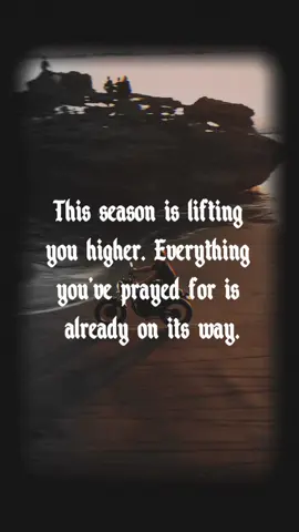 This season is lifting you higher. Trust that everything you've been waiting for is already making its way to you. Keep shining, your time is here. #motivation #motivationalvideo #lifequotes #motivationalquotes #quoteasthetic 