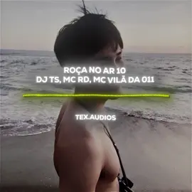 Dê créditos tex.audios | #roçanoar10 #audioparaedit #funk #song #audio 