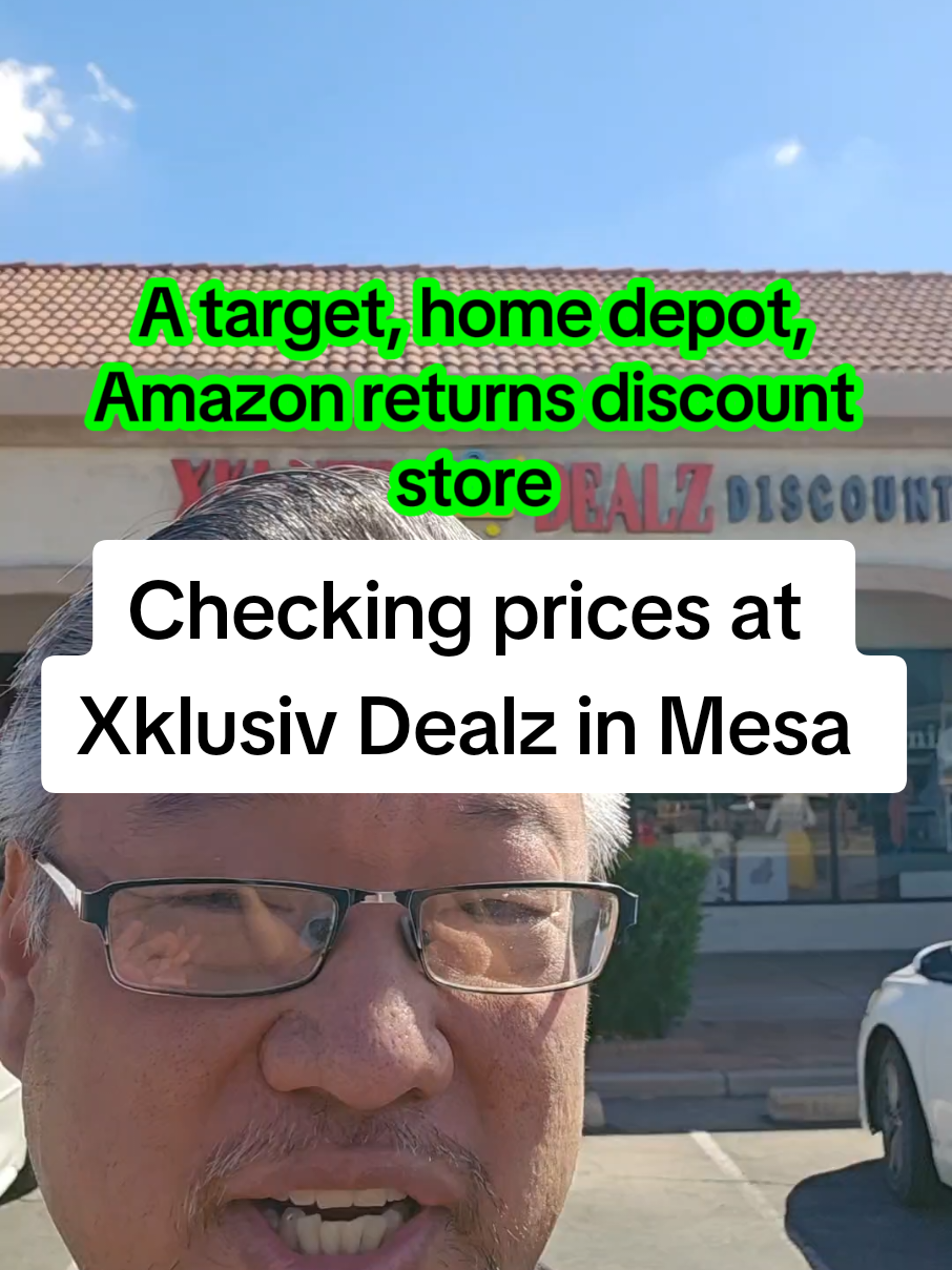 Checking prices at Xklusiv Dealz in Mesa #thrift #clearance #liquidator  #phoenix #dealfindershops 