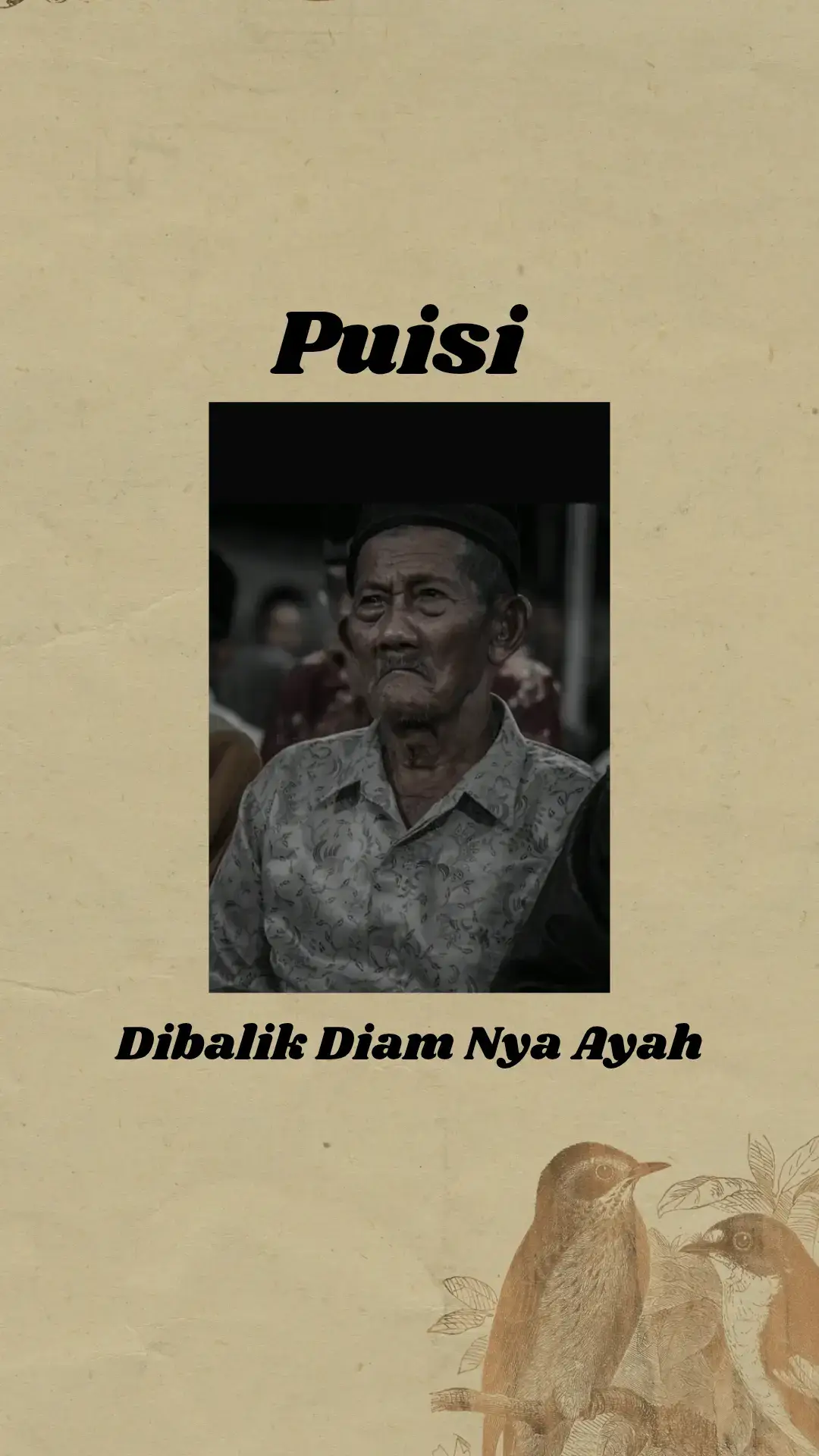 Tidak semua ayah pandai mengekspresikan cinta dengan pelukan atau kata manis. Namun, diamnya adalah bentuk kasih sayang yang ia tunjukkan melalui perhatian dan pengorbanan.#puisisedih #dibalikdiamnyaayah #pengorbananayah#perhatianayah #kasihsayangseorangayah 
