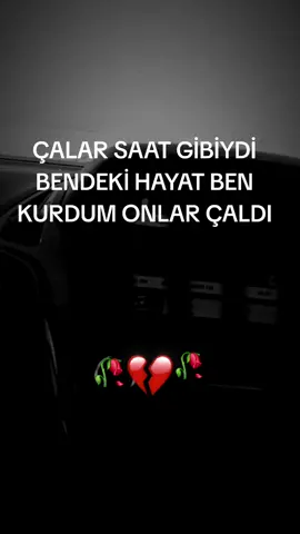 ÇALAR SAAT GİBİYDİ BENDEKİ HAYAT BEN KURDUM ONLAR🥀🥀 ÇALDI#keşfetteyizzz 