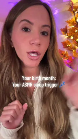 Your birth month is your ASMR trigger you’re falling asleep to, which one was it? 😴 #asmr #asmrsounds #asmrvideo #relax #fyp 