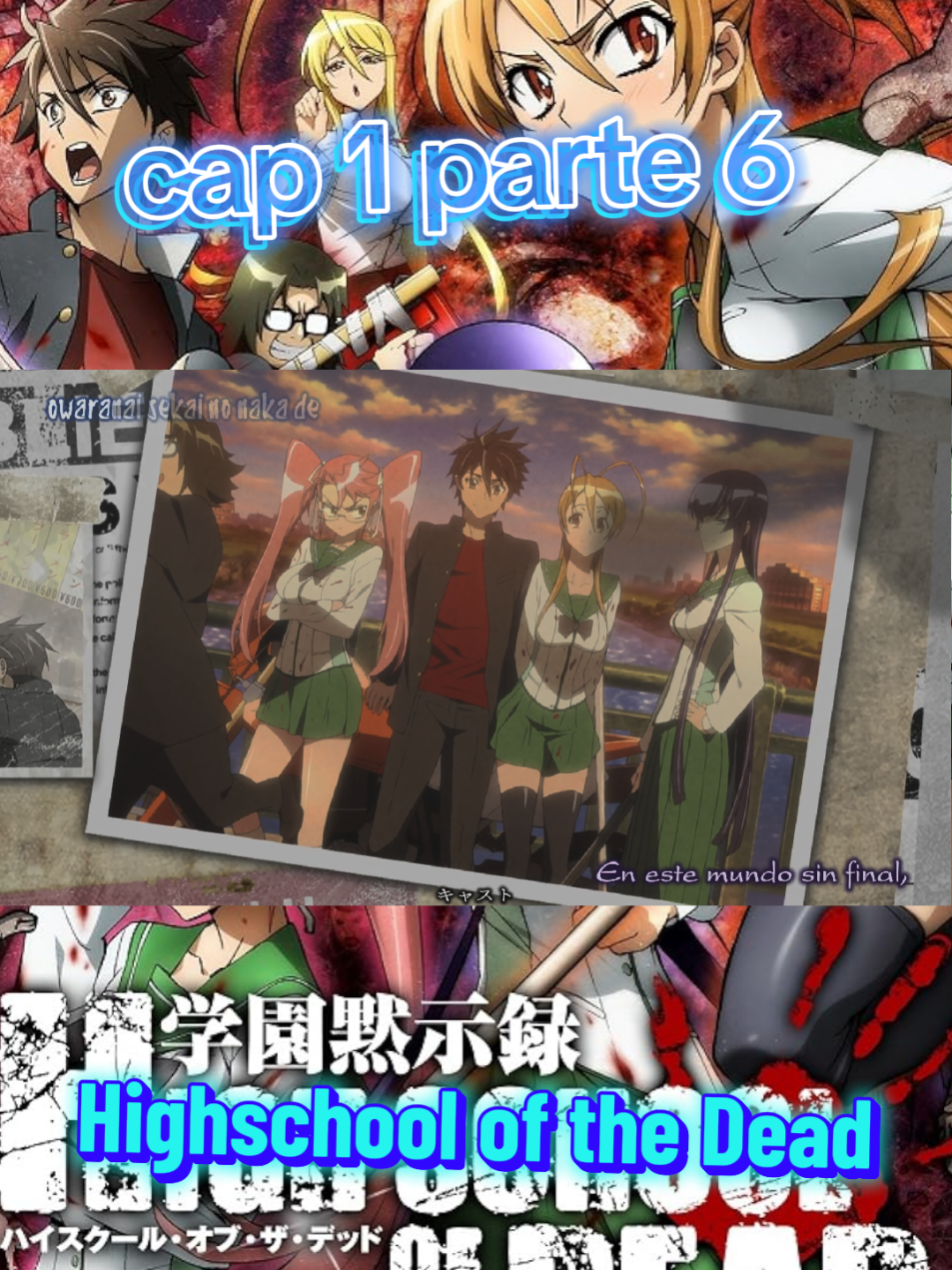 Highschool of the Dead CAP 1 parte 6  #highschoolofthedead 
