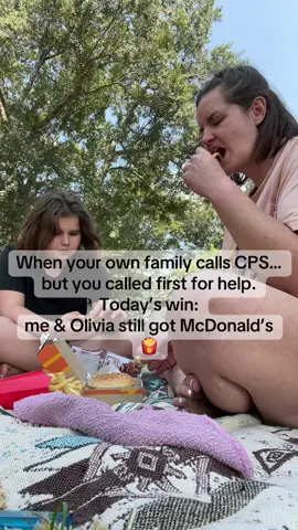 When your own family calls CPS… but you called first for help. Today’s win: me & Olivia still got McDonald’s 🍟 #lowlife #lookatme #mcdonalds #childprotectiveservices 