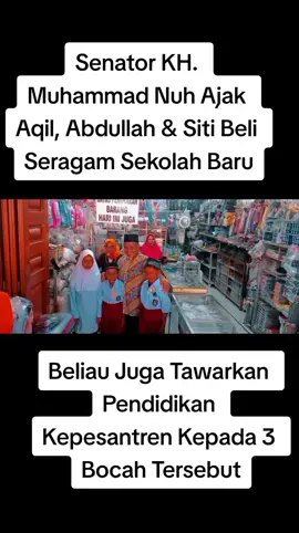 Senator KH. M. Nuh Belanjakan Seragam baru untuk Aqil, Abdullah dan Siti 3 Bocah yang rela telat pulang sekolah, karena Musholla..di Deli Serdang #khmuhammadnuh  #senatornuh  #dpdri 