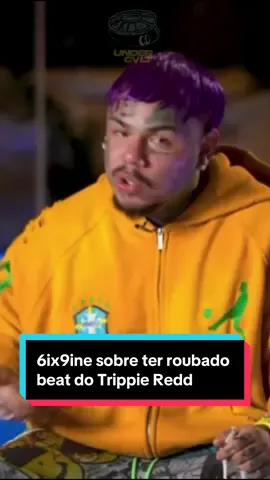 6ix9ine sobre ter roubado um beat do Trippie Redd 😂 #6ix9ine #trippieredd #undercvlt #fy #hiphop 