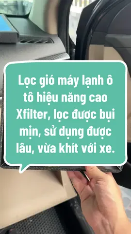 Lọc gió máy lạnh ô tô hiệu năng cao Xfilter, lọc được bụi mịn, sử dụng được lâu, vừa khít với xe. #giaxe24h #locgiomaylanh #thaylocgiomaylanh #xfilter #locgiomaylanhoto 