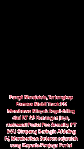 Pungutan Liar Portal Pos Security  Afdeling IV Jadi Sorotan PT BSU #fyppppppppppppppp# @polda_jambi_official 