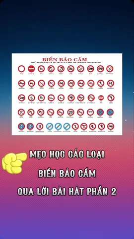 Mẹo học các biển báo qua lời bài hát #xuhuong 