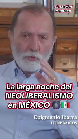 🇲🇽🌑 La larga noche del neoliberalismo en México 🌑🇲🇽 Epigmenio Ibarra ✨️ Durante décadas, México vivió bajo un modelo donde se entregaron recursos, se debilitó al Estado y la independencia nacional quedó en manos de intereses privados y extranjeros.  Hoy el debate sigue vivo:  🇲🇽 ¿qué significa realmente soberanía para los mexicanos? 🫵¿Tú crees que ya despertamos de esa noche oscura? 🤔 #Epigmeniolbarra #Neoliberalismo #México #Soberanía #4T 