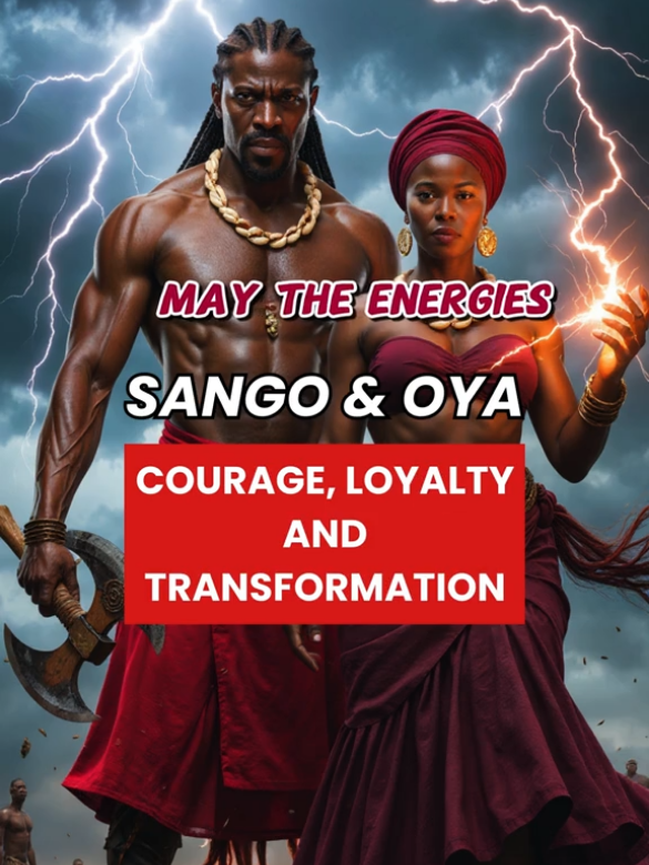 Sango & Oya - Embody Courage, Loyalty & Transformative Energy May the energies of Sango & Oya empower you this week and fill your Ori with the courage needed to stamp out victim mentality and embrace victory. Ajalaiye, Ajalorun fun wa l'alaafia. I call on Oya to empower you with the elemental wisdom of air, fire and water, so that you tap into their transformative powers of growth and enlightenment. May Sango and Oya empower you to see the strength in loyalty to those who uplift you and the wisdom in letting go of the dead weight and those who don't want to see you succeed.  I call on the fires of Sango and Oya to ignite the unwavering flames of dedication and focus within you, so that you can claim the victory and success that is already yours. Ase For spiritual consultations, coaching and the African spirituality store visit my website. https://naijazen.co #naijazen #africanspirituality #orishas #shango #oya