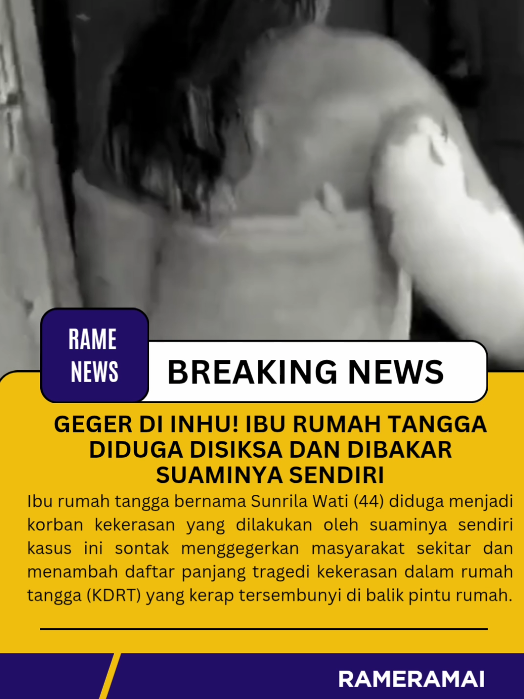 Seorang ibu rumah tangga bernama Sunrila Wati (44) jadi korban kekerasan sadis suaminya sendiri. Tidak hanya dipukul dan disiksa, tubuhnya bahkan disebut-sebut sampai dibakar. Peristiwa biadab ini langsung menggegerkan warga Desa Semalinang, Kecamatan Peranap, dan menjadi bukti nyata bagaimana kekerasan rumah tangga bisa menjelma jadi tragedi mengerikan yang merampas rasa aman, martabat, bahkan kemanusiaan. Di balik dinding rumah sederhana, penderitaan panjang akhirnya meledak jadi cerita kelam yang tak bisa lagi ditutup-tutupi. Sunrila Wati, seorang ibu yang mestinya hidup damai bersama keluarga, justru harus menanggung derita akibat kekejaman orang yang seharusnya melindunginya. Luka dan trauma ini bukan hanya milik korban, tapi juga cambuk keras bagi masyarakat yang selama ini sering diam melihat kekerasan rumah tangga dianggap masalah pribadi. #KDRT #StopKekerasan #ramenews #rameramai 