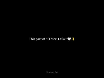 O meri laila >>>🤍✨ . #omerilaila #lailamajnu #atifaslam #masterpiece #goviral 