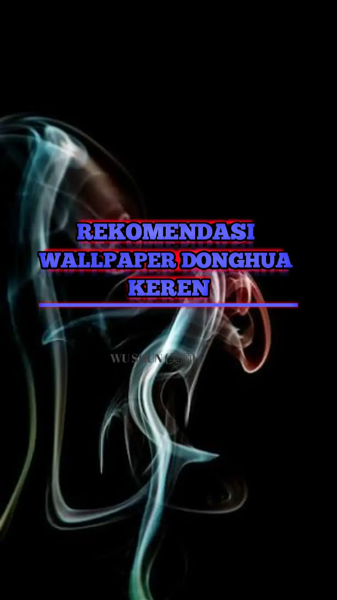 #rekomendasi #wallpapers #donghua #fyp #fyppppppppppppppppppppppp 