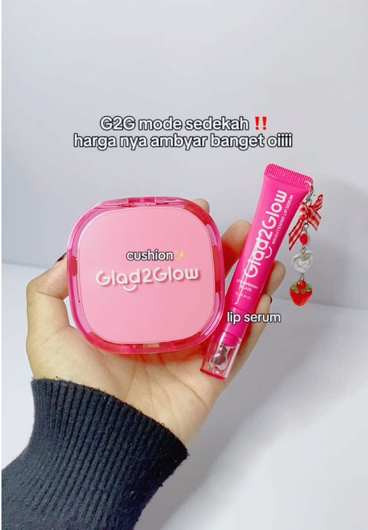 #g2g #glad2glow #lipserum #cushion #makeup 