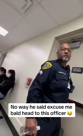 No way he said excuse me bald head to this officer 😂 #officer #viral 