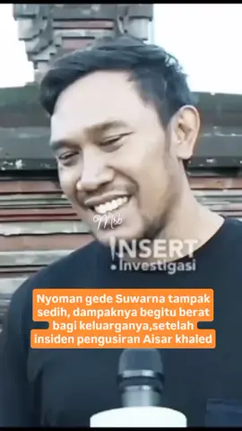 Pengakuan Kepala Lingkungan Br. Tegal Gede, Pemecutan, Denpasar, Nyoman Gede Suwarna, pria yg usir Aisar Khaled Konten Kreator asal Malaysia yang datang bagikan baju saat Warga Lingkungan setempat, TNI, dan Relawan, melakukan kegiatan gotong royong membersihkan sampah akibat musibah banjir ‼️ #fyp #bali #musibah #banjir #insert 