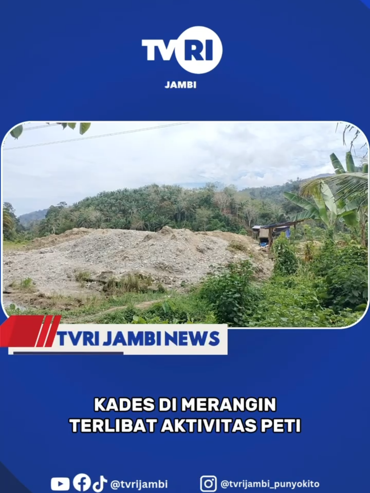 (Senin, 22 September 2025) Kepala Desa Sekancikg kabupaten Merangin ditemukan memiliki alat berat dan terlibat dalam aktivitas peti. Wakil Bupati Merangin, Abdul Khafid telah mendapatkan klarifikasi bahwa Kades tersebut melakukan penambangan di tanah warisan orang tua dan akan menjadikan tanah tersebut wilayah pertambangan rakyat. Saksikan selengkapnya di Jambi Hari Ini pukul 15.00 WIB
 (Reporter TVRI Jambi : M.Sobar) #JambiHariIni #TVRIJambi #MediaPemersatuBangsa