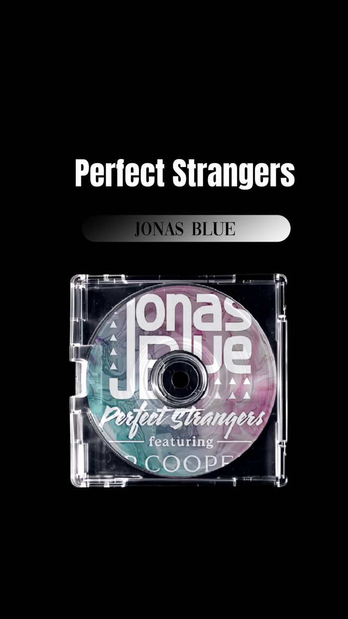 Part 62 | Perfect strangers 🗣️ >>> #jonasblue #lyrics #song #music #fyp 