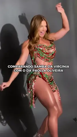 Comparando o samba da Virgínia com o da Paolla Oliveira 😱