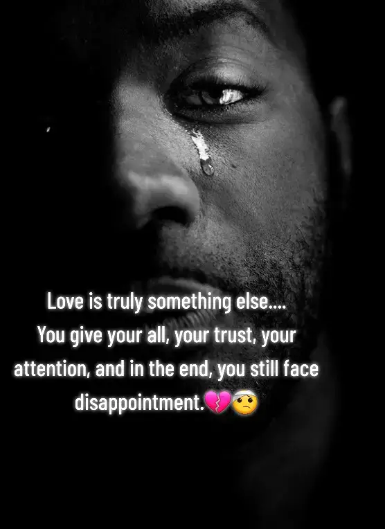 Buh love is something else o. You put in your all— your time, your trust, your attention, your energy. You believe the person will value it the same way. You dream together, you plan together, and you even see a future in them. But sometimes, love will disappoint you. You give your best, and what you get back is betrayal, lies, or silence. The same person you sacrificed for can turn around and act like you never mattered. That pain, bro… it cuts deep. Love can make the strongest man weak, it can make a careful man careless. Because when your heart is involved, logic disappears. You overlook the red flags, you make excuses, you hold on even when it’s already broken. But here’s the truth— you must never lose yourself in love. Love them, yes. Care for them, yes. But keep your dignity, keep your self-respect. Because the day they disappoint you, you’ll still need yourself to rise again. Man to man, don’t let love blind you. If someone truly loves you, their actions will prove it— you won’t have to beg, chase, or force it. And if they don’t? Let them go. Your peace is worth more than fake love.
