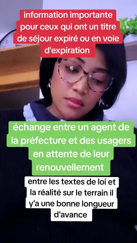 information importante pour ceux qui ont un titre de séjour expiré ou en voie d'expiration  #titredesejour #etrangerenfrance #immigration #prefecture #pourtoii 