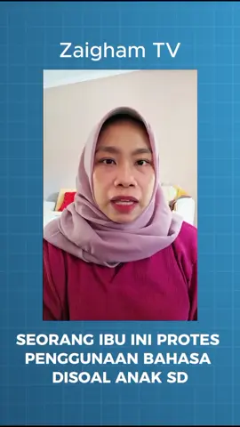 Protes seorang ibu tentang penggunaan bahasa disoal anak SD #kurikulum #sd 