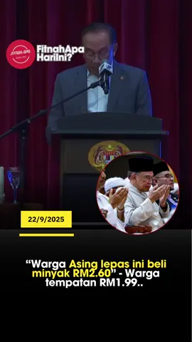 “ Warga Asing lepas ini beli minyak pada harga RM2.60 beza warga tempatan RM1.99” - PMX ..#fyp #fitnahapahariini #viral #madanibekerja #malaysia 