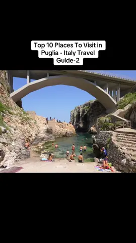 Top 10 Places To Visit in Puglia - Italy Travel Guide-2