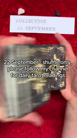 22 September - shuffle only, please follow my channel for daily tarot readings #22september #tarot #tarotreading #tarotcardreading #tarotcards 