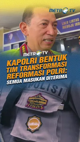 Kapolri Jenderal Listyo Sigit Prabowo membentuk tim transformasi dan resformasi Polri yang bertugas mengevaluasi dan memperkuat reformasi di internal Kepolisian.  #MetroTV #tiktokberita #tiktokmetrotv #beritaviral #metrotvnews #viral #beritatiktok #fyp #terkini #2025 #kapolri #reformasi #listyosigitprabowo #transformasi #internal #kepolisian