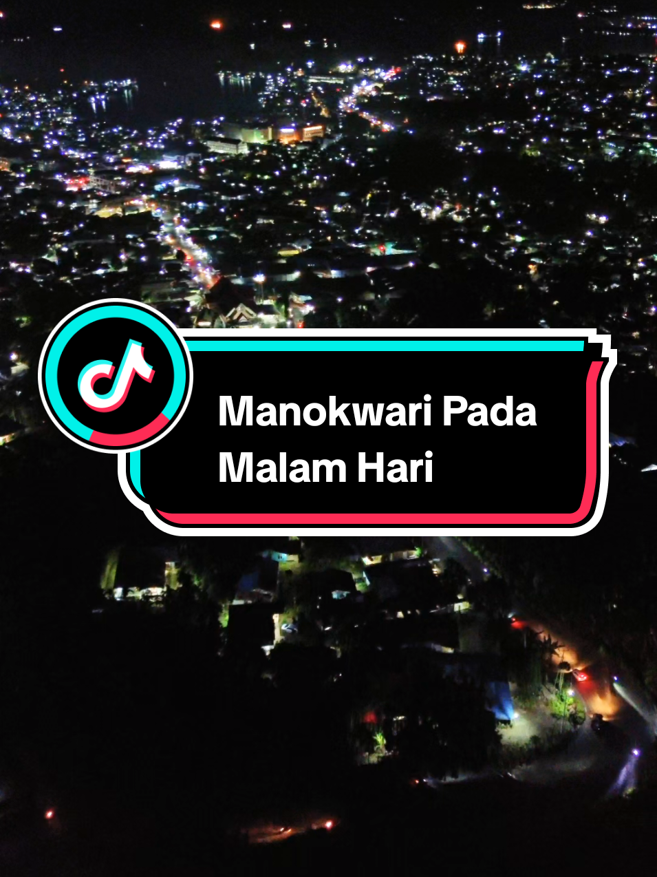 Selamat Malam Manokwari ☺️🙏  #fypviraltiktok🖤シ゚☆♡ #fyp #videoviralitiktok #cinematic #papuabaratmanokwaritiktok 