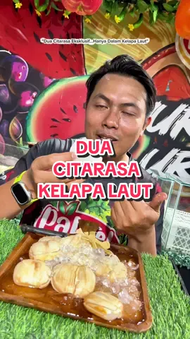 Ada dua citarasa kelapa laut kalau ampa nak tau...Yang ramai orang belum tahu 🥰 #paktehfruitsviral #paktehfruits #rezekikongsibersama #syurgabuahseluruhdunia #fenomenadurianpakteh 
